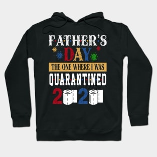 Fathers Day The One Where I Was Quarantined 2020 Costume Gift Hoodie